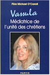 Vassula mdiatrice de l'unit des chrtiens