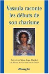 Vassula raconte les dbuts de son charisme